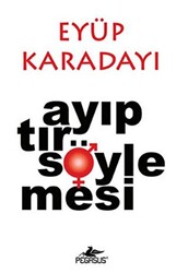 Ayıptır Söylemesi - 1