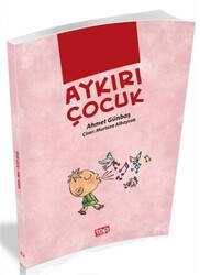 Aykırı Çocuk - 1