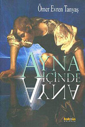 Ayna İçinde Ayna - 1