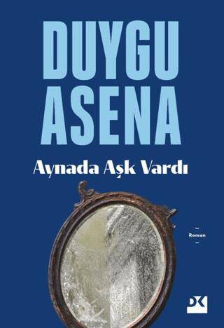 Aynada Aşk Vardı - 1