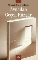 Aynadan Geçen Rüzgar - 1