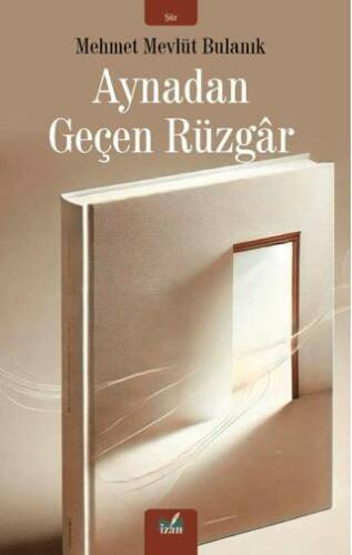 Aynadan Geçen Rüzgar - 1