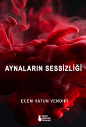 Aynaların Sessizliği - 1