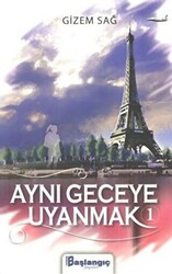 Aynı Geceye Uyanmak 1 - 1