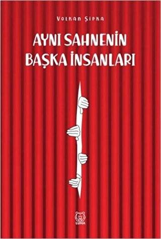 Aynı Sahnenin Başka İnsanları - 1
