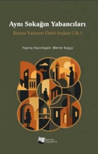 Aynı Sokağın Yabancıları - 1