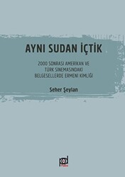 Aynı Sudan İçtik - 1