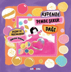 Aypembe Pembe Şeker Dağı - Armoni Yayıncılık