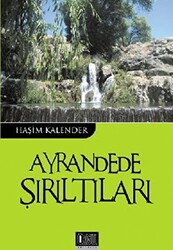 Ayrandede Şırıltıları - 1