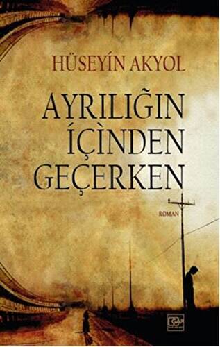 Ayrılığın İçinden Geçerken - 1