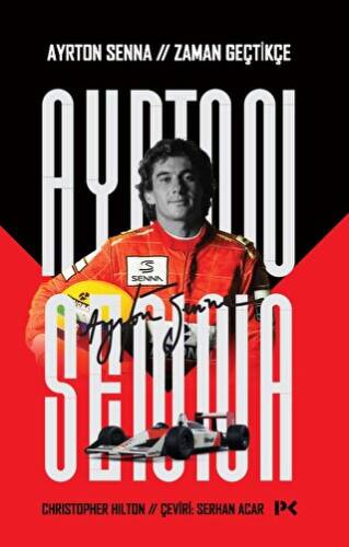 Ayrton Senna: Zaman Geçtikçe - 2