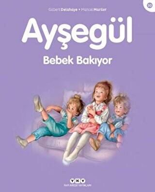 Ayşegül Bebek Bakıyor - 1