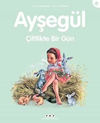 Ayşegül Çiftlikte Bir Gün - 1