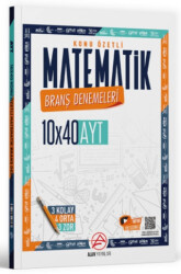 AYT Matematik Konu Özetli 10 x 40 Branş Denemeleri - Alan Yayınları