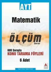 AYT Matematik Ölçüm Serisi 600 Soruyla Konu Tarama Föyleri - 1