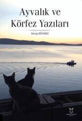 Ayvalık ve Körfez Yazıları - 1