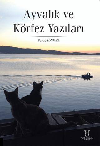 Ayvalık ve Körfez Yazıları - 1