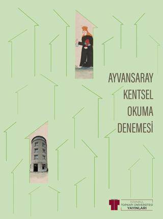 Ayvansaray Kentsel Okuma Denemesi - 1