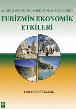 Az Gelişmiş ve Gelişmekte Olan Ülkelerde Turizmin Ekonomik Etkileri - 1