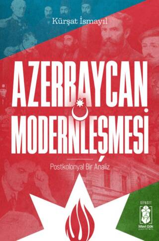 Azerbaycan Modernleşmesi, Postkolonyal Bir Analiz - 1