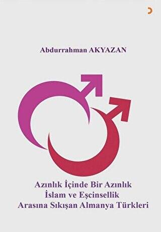 Azınlık İçinde Bir Azınlık İslam ve Eşcinsellik Arasında Sıkışan Almanya Türkleri - 1