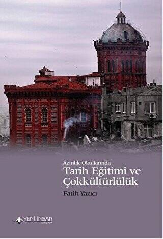 Azınlık Okullarında Tarih Eğitimi ve Çokkültürlülük - 1