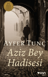 Aziz Bey Hadisesi - Can Yayınları