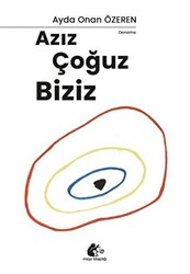 Azız Çoğuz Biziz - 1