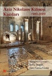 Aziz Nikolaos Kilisesi Kazıları 1989-2009 - 1