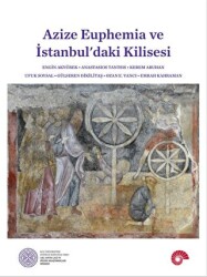 Azize Euphemia ve İstanbul`daki Kilisesi - 1