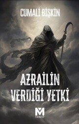 Azrail’in Verdiği Yetki - 1