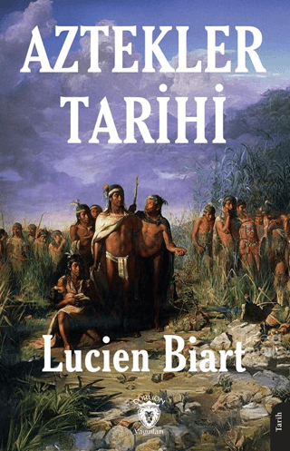 Aztekler Tarihi - 1