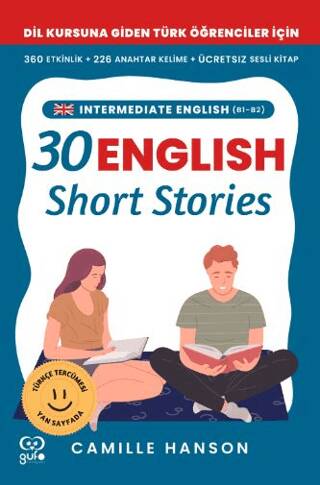 B1 – B2 English 30 Short Stories For Intermediate Learners Orta Düzey Öğrenciler İçin 30 İngilizce Türkçe Kısa Hikaye - 1