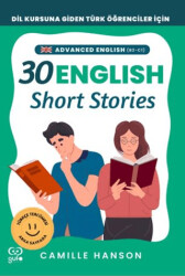B2-C1 English 30 Short Stories For Advanced Learners İleri Düzey Öğrenciler İçin 30 İngilizce Türkçe Kısa Hikaye - Gufo Yayınları