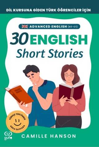 B2-C1 English 30 Short Stories For Advanced Learners İleri Düzey Öğrenciler İçin 30 İngilizce Türkçe Kısa Hikaye - 1