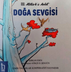 Baba Bana Atatürk’ü Anlat – Doğa Sevgisi - İZYAKO