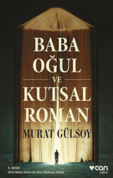 Baba, Oğul ve Kutsal Roman - 1