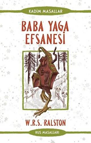 Baba Yaga Efsanesi - Rus Masalları - 1