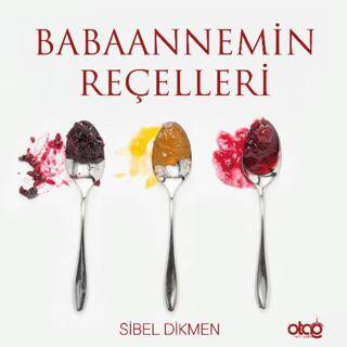 Babaannemin Reçelleri - 1
