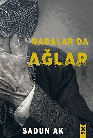 Babalar da Ağlar - 1