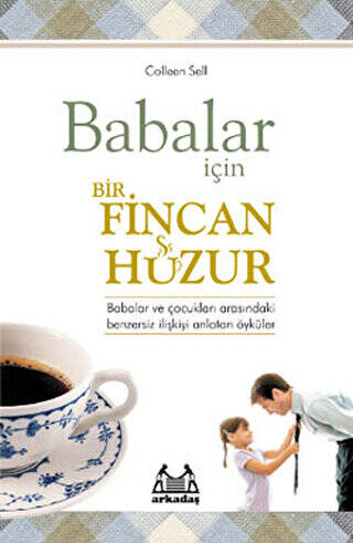 Babalar İçin Bir Fincan Huzur - 1