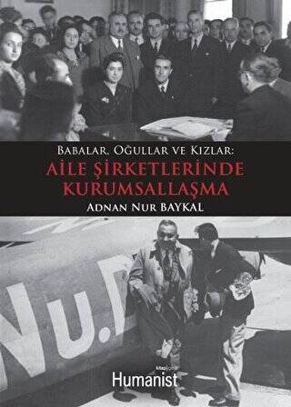 Babalar Oğullar Kızlar: Aile Şirketlerinde Kurumsallaşma - 1