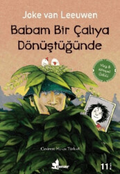 Babam Bir Çalıya Dönüştüğünde - Çınar Yayınları