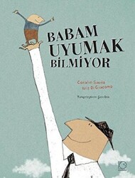 Babam Uyumak Bilmiyor - 1