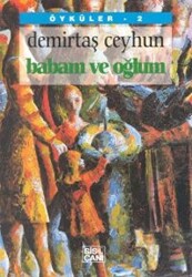 Babam ve Oğlum - 1