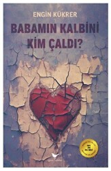 Babamın Kalbini Kim Çaldı - 1