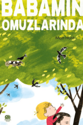 Babamın Omuzlarında - Karavan Çocuk Yayınları