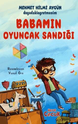 Babamın Oyuncak Sandığı - 1