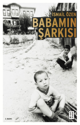 Babamın Şarkısı - Ketebe Yayınları