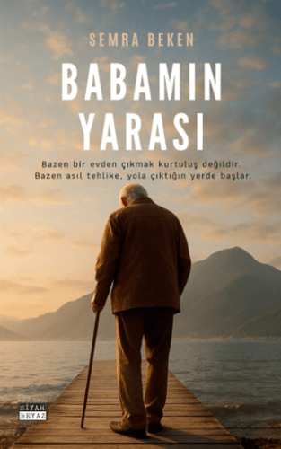 Babamın Yarası - 1